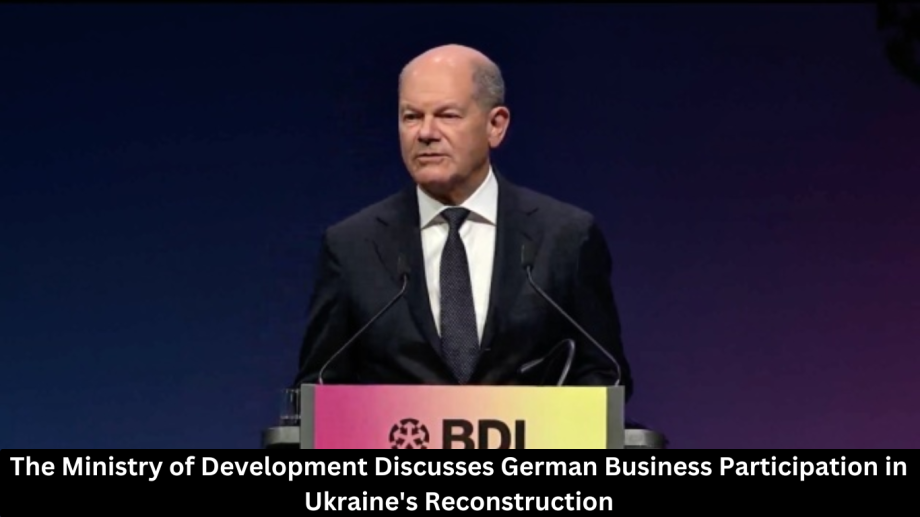The Ministry of Development Discusses German Business Participation in Ukraine’s Reconstruction