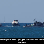 Israeli Navy Intercepts Boats Trying to Breach Gaza Blockade, Detains Activists